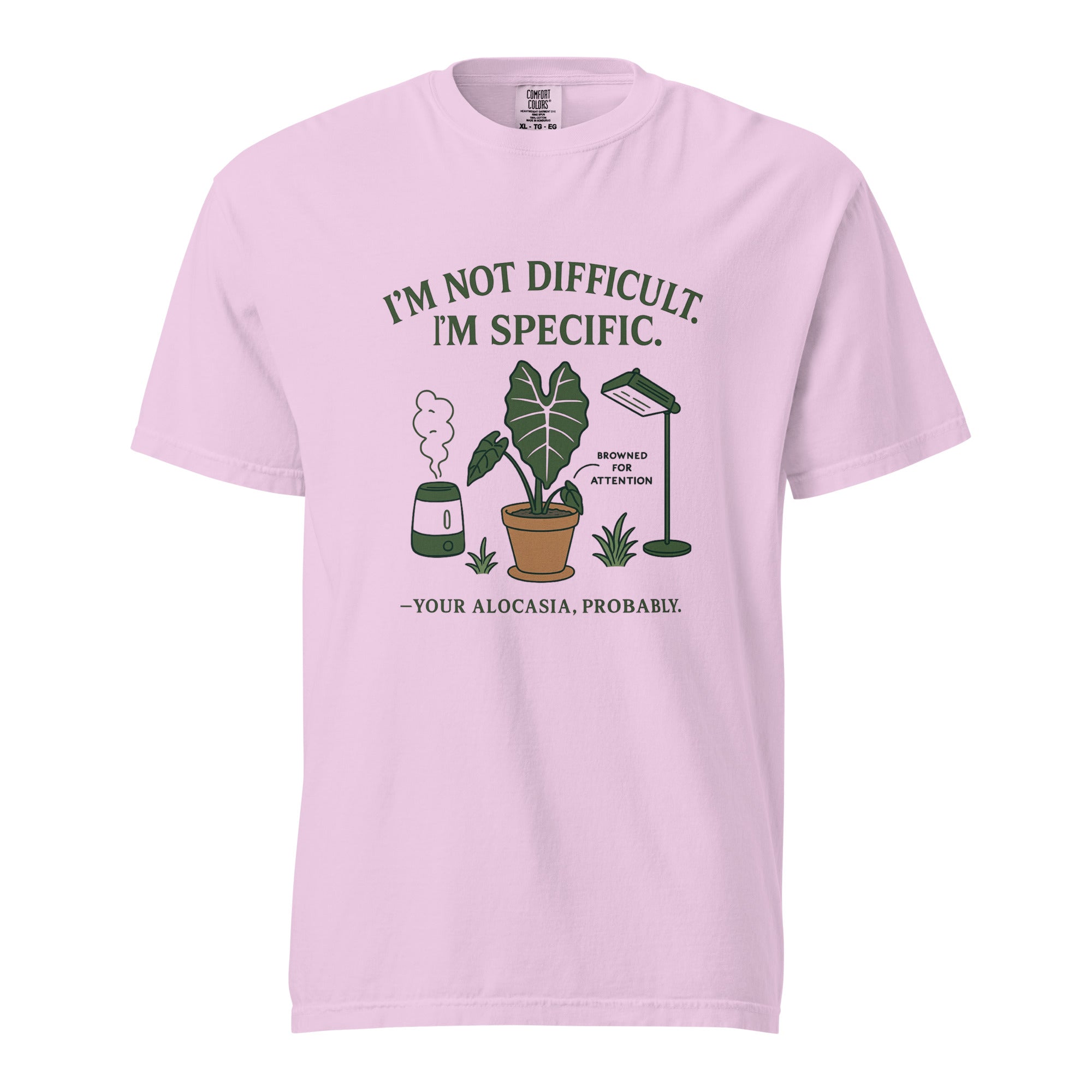 I'm Not Dramatic T-Shirt - Plant Lovers' Favorite